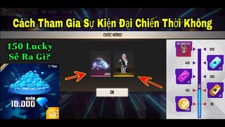 [Garena Free Fire]/Cách Chơi Sự Kiện Đại Chiến Thời Không,Test VQMM Săn Kim Cương