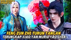 Xiao Yan Murid Yao Chen Akhirnya Feng Zun Zhe Turun Tangan