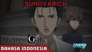 [Dubbing Bahasa Indonesia] SUNOVABICH - Steins;Gate Fandub Bahasa Indonesia