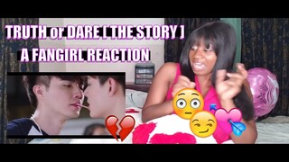 ต้น ธนษิต - TRUTH or DARE [ THE STORY ] (SaintZee) - (A FANGIRL REACTION)