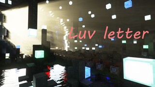 【红石音乐】luv letter——DJ Okawari