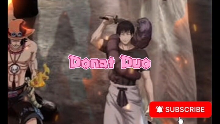 Donat Duo, Toji and Ace
