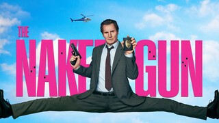 Watch The Naked Gun Full Movie HD 2025