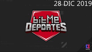 BitMe Deportes 28 de Diciembre del 2019