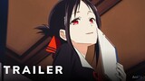 Kaguya-sama: Love is War - Ultra Romantic - Official Trailer | AniTV