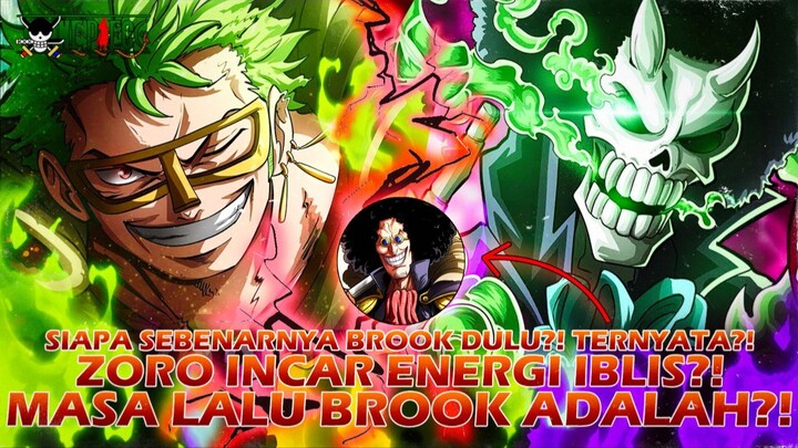 ONE PIECE TERBARU: MASA LALU BROOK TERUNGKAP?! ZORO INCAR ENERGI IBLIS ELBAF!! ENMA KUTUKAN AKTIF?!