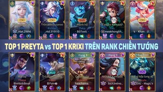 TOP 1 PREYTA ĐỐI ĐẦU TOP 1 KIRXI TRONG TRẬN ĐẠI CHIẾN 6 CỤC TOP CỰC HAY TRÊN RANK CHIẾN TƯỚNG