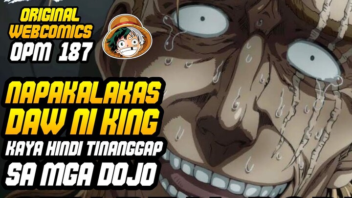 Langya! Walang Tumatanggap kay King Dahil sa Sobrang Lakas Nito! | OPM Chapter 187