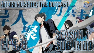 Hitori no Shita: The Outcast S1 Eps.8 Sub Indo
