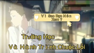 Bạn Nên Xem ? - Koe No Katachi - Dáng Hình Thanh Âm