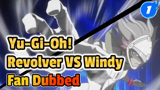 Revolver VS Windy, First Synchro Summon! | Yu-Gi-Oh! Fan Dubbed_1