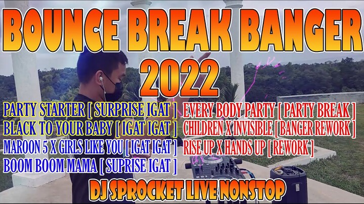 Tiktok Viral Remix Bounce Break Banger  | Dj Sprocket Live Nonstop 2022