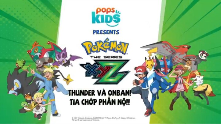 [S19 XYZ] Pokemon Tập 114 Lồng Tiếng