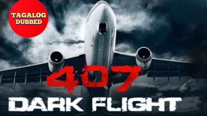 Dark Flight (Thai 🇹🇭 TAGALOG DUBBED MOVIE) Horror