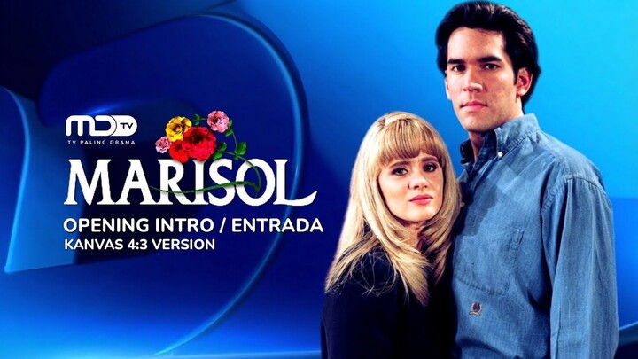 MARISOL (1996) - Opening Intro/Entrada - rasio 4:3 ver. (Agustus 2026) | MDTV HD