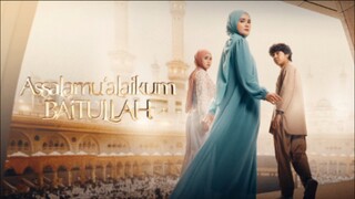 assalamualaikum baitullah 2025 full movie
