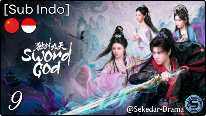 [Sub Indo] Sword God – Eps. 09 (2026)