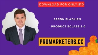 Jason Fladlien – Product eClass 5.0