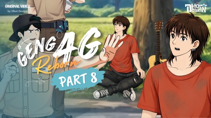 GENG 4G REBORN PART 8 - Animasi Sekolah