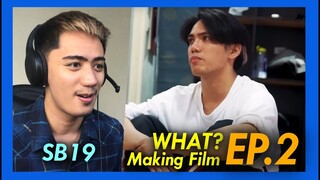 REACTION to SB19 What?: The Making Film | Ep. 2