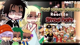 — (Past) Ussop Pirates (+kaya,kuro) React to Straw hats Crew 🏴‍☠️[] Part 2 [] One piece💐
