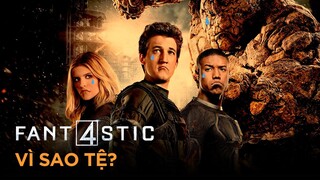 5 Lý Do FANTASTIC FOUR (Bộ Tứ Siêu Đẳng) Là THẢM HỌA