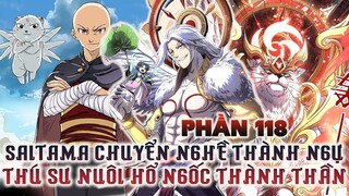 Saitama Chuyển Nghề Thành Ngự Linh Sư Nuôi Hổ Ngốc Thành Thần Full Phần 118 Review Phim Truyện Tranh