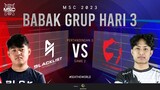 [ID] MSC Group Stage Day 3 | BLACKLIST INTERNATIONAL VS TEAM OCCUPY | Game 2