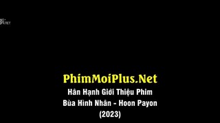 Bùa Hình Nhân - Hoon Payon (2023) Full HD Vietsub - TVHAY