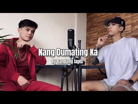 Nang dumating ka by Bandang lapis || cover by Dave Carlos and Jr Navarro