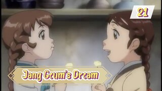 Jang Geum’s Dream S01E21 (Korean Dub/English Sub)