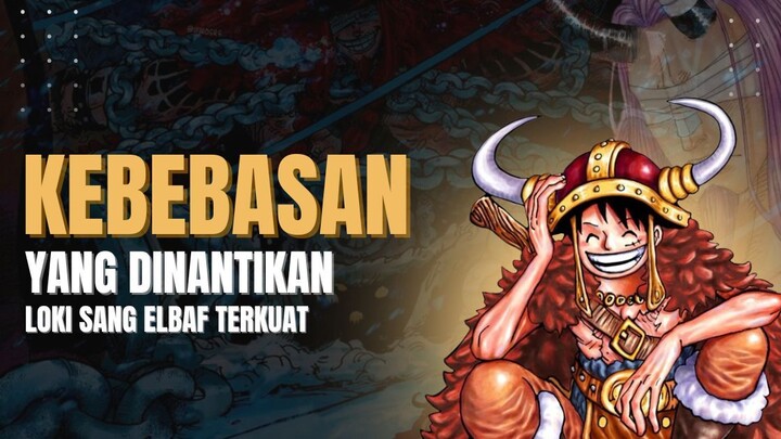 AKHIR PENDERITAAN DAN AWAL KEBEBASAN - Manga One Piece Chapter 1171