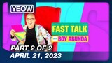 Fast Talk With Boy Abunda Episode 63 (2/2) | April 21, 2023