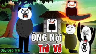 Gấu Đẹp Trai : ÔNG NỘI TRỞ VỀ | Phim Ngắn Gấu Đẹp Trai Hài Hước Kinh Dị