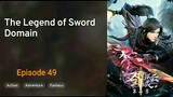 The Legend of Sword Domain [2023][E49][1080p]🇲🇨