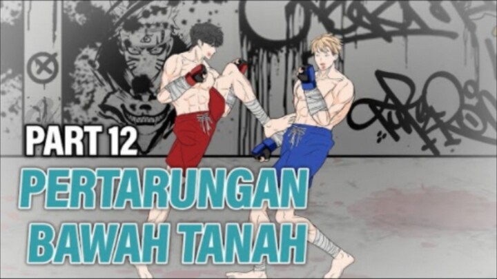 PERTARUNGAN BAWAH TANAH PART 12 - Animasi Drama Series