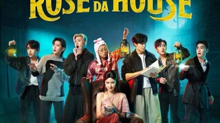 Rose In Da House Episode 1 English Subtitles