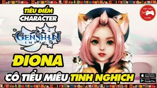 Genshin Impact || Tiêu điểm Character DIONA - TRANG BỊ và ĐỘI HÌNH MẠNH NHẤT || Thư Viện Game