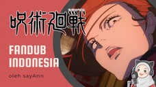 [FANDUB INDONESIA] Nobara vs Mahito [sayAnn]