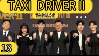 TAGALOG - TAXI DRIVER II EPISODE 13