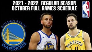GOLDEN STATE WARRIORS I OCTOBER GAMES SCHEDULE I 2021-2022 REGULAR SEASON (PH Time)