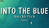 Into The Blue (lyrics) - Knuckle Puck