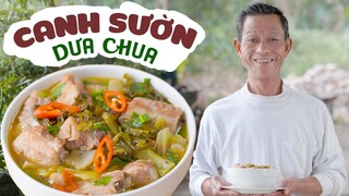 Món Ngon Ngày Tết #2: Ông Thọ Làm Món Canh Sườn Dưa Chua Thơm Ngon Ngày Lạnh | Pickle Ribs Soup