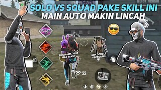 SOLO VS SQUAD PAKE SKILL FULL SPEED ALOK KELLY CAROLINE JOSEPH 😱 MAIN AUTO MAKIN LINCAH 😱