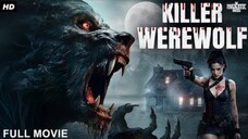KILLER WEREWOLF - Full Hollywood Horror Movie | English Movie | Free Movies | Horror Action Movie