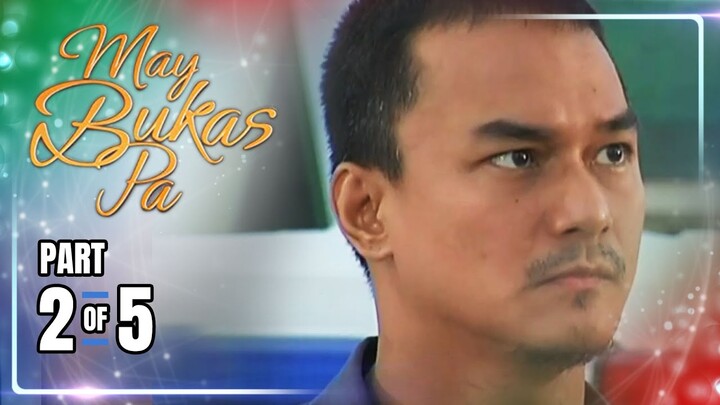 May Bukas Pa | Episode 67 (2/5) | July 3, 2024