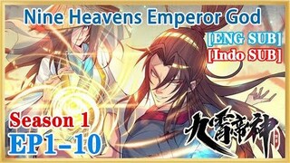 【ENG SUB】Nine Heavens Emperor God S1 EP1-10 1080P (1)