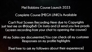 Mel Robbins Course Launch 2023 download