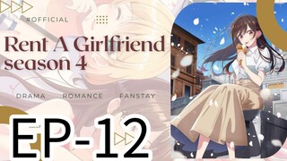 Rent A Girlfriend || S4 || EP-12 (END OF SEASON)