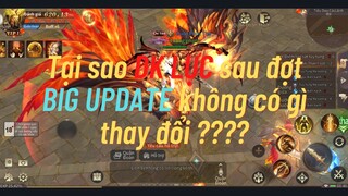 Lí do DK lực ko thay đổi gì sau đợt BIG UPDATE | hahy Gaming